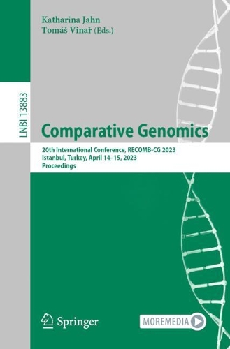 Comparative Genomics: 20th International Conference, RECOMB-CG 2023, Istanbul, Turkey, April 14-15, 2023, Proceedings. 1st ed. 2023