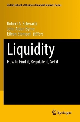 Liquidity: How to Find it, Regulate it, Get it.