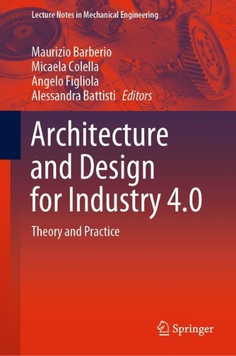 Architecture and Design for Industry 4.0: Theory and Practice. 2024 ed.