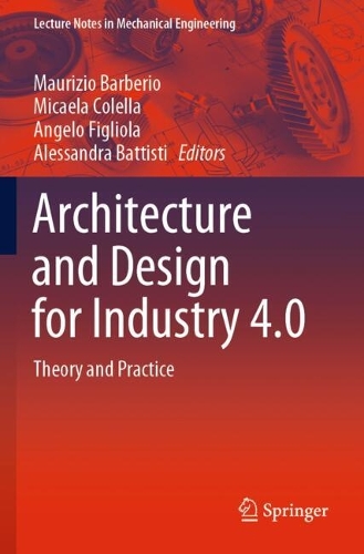 Architecture and Design for Industry 4.0: Theory and Practice.