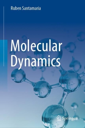 Molecular Dynamics. 2023 ed.
