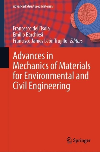 Advances in Mechanics of Materials for Environmental and Civil Engineering. 2023 ed.
