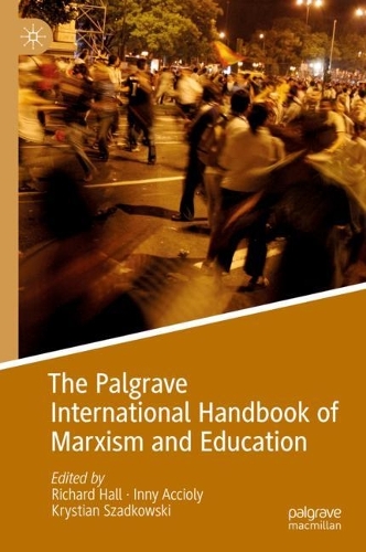 The Palgrave International Handbook of Marxism and Education.