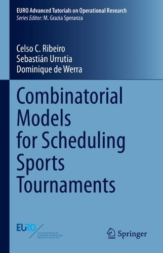 Combinatorial Models for Scheduling Sports Tournaments. 2023 ed.