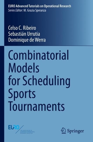 Combinatorial Models for Scheduling Sports Tournaments. 2023 ed.