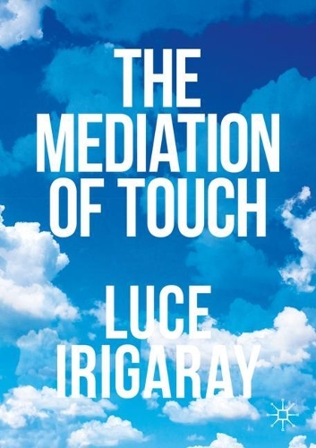 The Mediation of Touch.