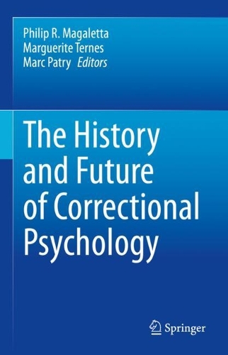 The History and Future of Correctional Psychology.