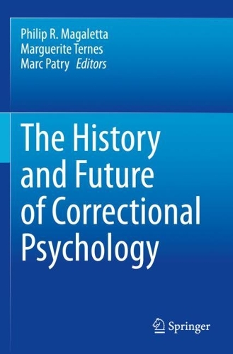 The History and Future of Correctional Psychology. 2023 ed.