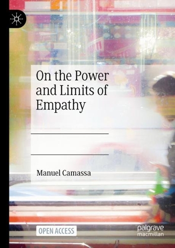 On the Power and Limits of Empathy.