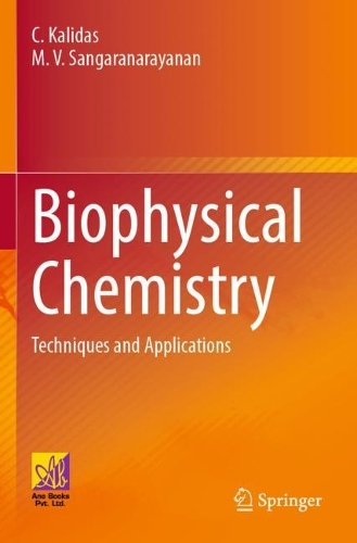 Biophysical Chemistry: Techniques and Applications. 2023 ed.