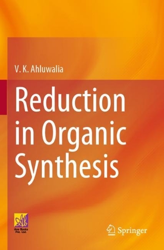 Reduction in Organic Synthesis. 2023 ed.