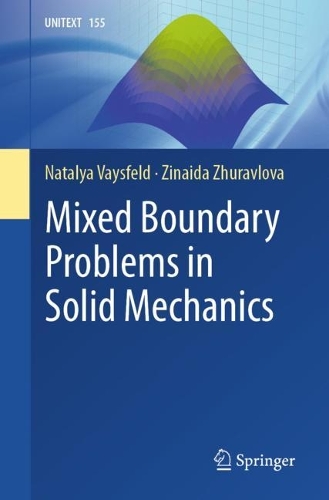 Mixed Boundary Problems in Solid Mechanics. 1st ed. 2023