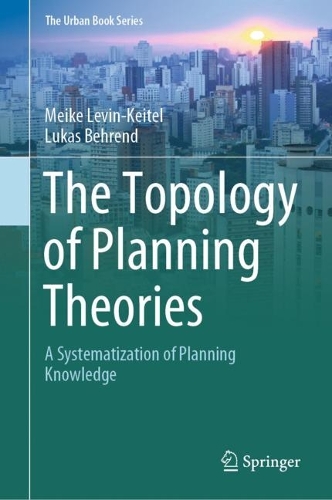 The Topology of Planning Theories: A Systematization of Planning Knowledge. 2023 ed.