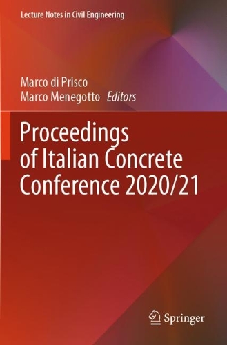 Proceedings of Italian Concrete Conference 2020/21. 2024 ed.