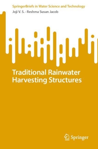 Traditional Rainwater Harvesting Structures. 1st ed. 2023