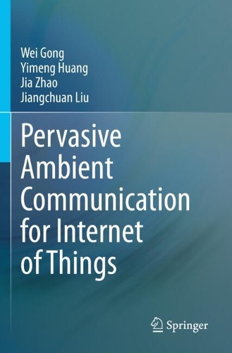 Pervasive Ambient Communication for Internet of Things. 2023 ed.