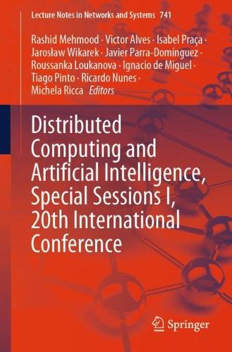 Distributed Computing and Artificial Intelligence, Special Sessions I, 20th International Conference. 1st ed. 2023