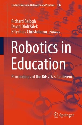 Robotics in Education: Proceedings of the RiE 2023 Conference. 2023 ed.