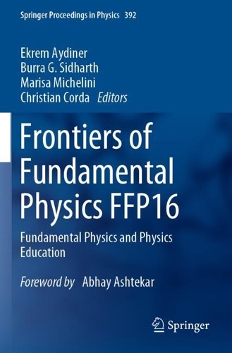 Frontiers of Fundamental Physics FFP16: Fundamental Physics and Physics Education.
