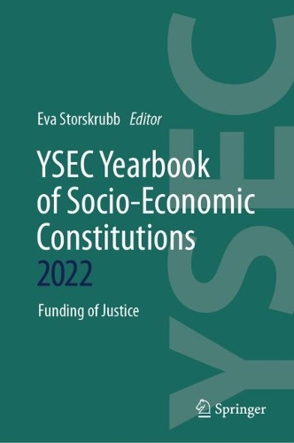 YSEC Yearbook of Socio-Economic Constitutions 2022: Funding of Justice. 2023 ed.