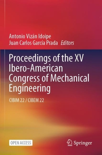 Proceedings of the XV Ibero-American Congress of Mechanical Engineering: CIBIM 22 / CIBEM 22. 1st ed. 2023