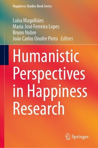 Humanistic Perspectives in Happiness Research.