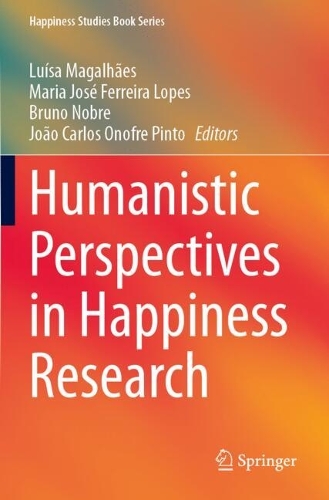 Humanistic Perspectives in Happiness Research.