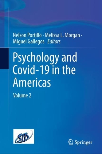 Psychology and Covid-19 in the Americas. Volume 2.