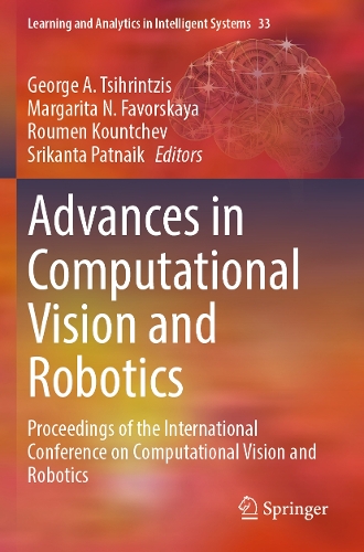 Advances in Computational Vision and Robotics: Proceedings of the International Conference on Computational Vision and Robotics.
