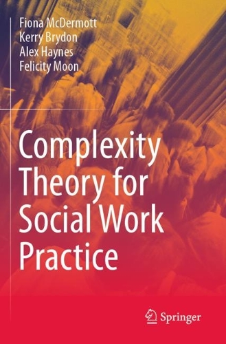 Complexity Theory for Social Work Practice.