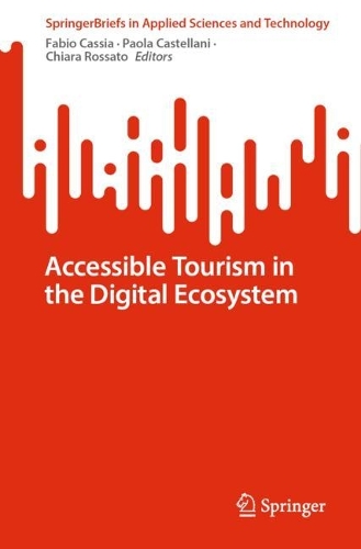 Accessible Tourism in the Digital Ecosystem.