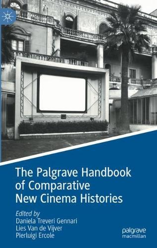 The Palgrave Handbook of Comparative New Cinema Histories.