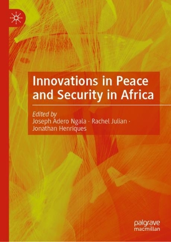Innovations in Peace and Security in Africa.