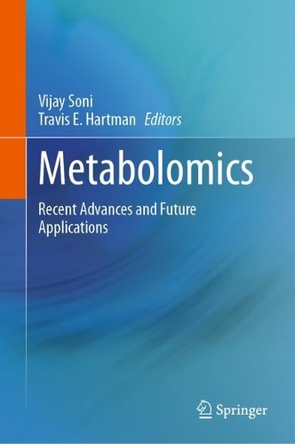 Metabolomics: Recent Advances and Future Applications. 1st ed. 2023