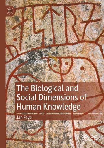 The Biological and Social Dimensions of Human Knowledge.