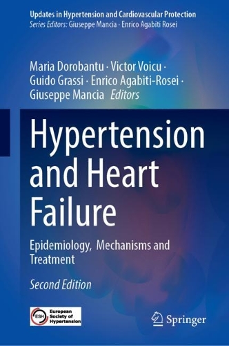Hypertension and Heart Failure: Epidemiology,  Mechanisms and Treatment. 2nd ed. 2024