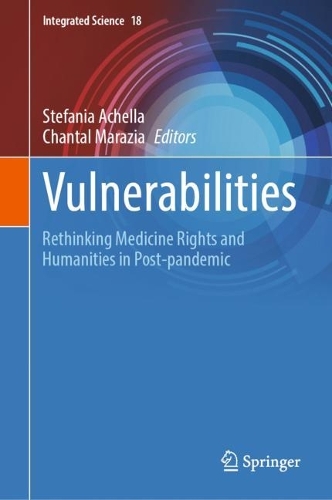 Vulnerabilities: Rethinking Medicine Rights and Humanities in Post-pandemic. 2023 ed.