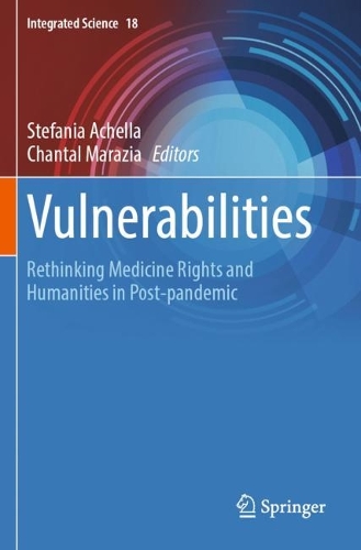 Vulnerabilities: Rethinking Medicine Rights and Humanities in Post-pandemic.