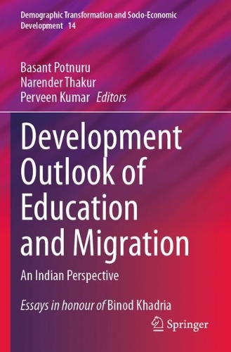 Development Outlook of Education and Migration: An Indian Perspective.
