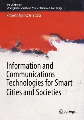 Information and Communications Technologies for Smart Cities and Societies. 2024 ed.