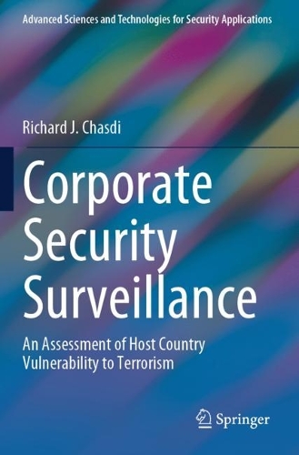 Corporate Security Surveillance: An Assessment of Host Country Vulnerability to Terrorism.