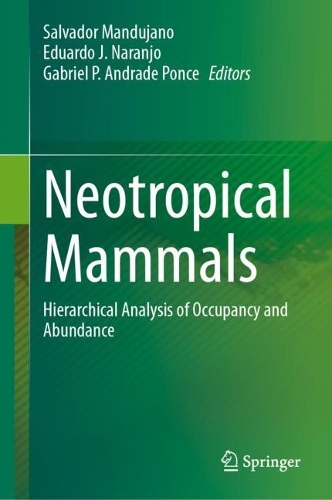 Neotropical Mammals: Hierarchical Analysis of Occupancy and Abundance. 2023 ed.