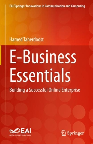 E-Business Essentials: Building a Successful Online Enterprise. 2023 ed.