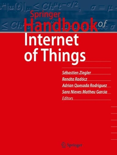 Springer Handbook of Internet of Things. 2024 ed.