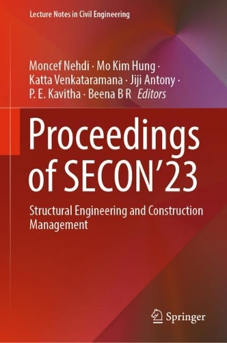 Proceedings of SECON'23: Structural Engineering and Construction Management. 2024 ed.
