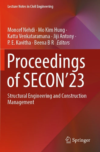 Proceedings of SECON'23: Structural Engineering and Construction Management.