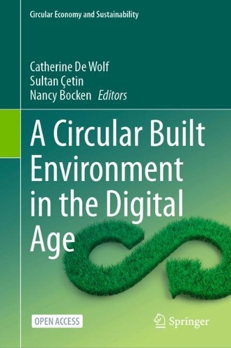A Circular Built Environment in the Digital Age. 2024 ed.