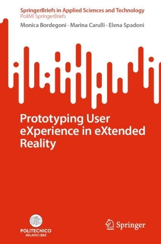 Prototyping User eXperience in eXtended Reality. 1st ed. 2023
