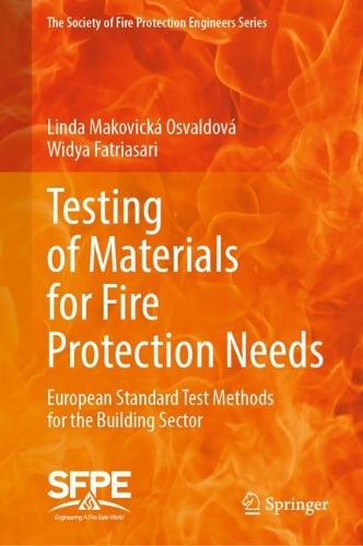 Testing of Materials for Fire Protection Needs: European Standard Test Methods for the Building Sector. 2023 ed.
