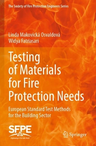 Testing of Materials for Fire Protection Needs: European Standard Test Methods for the Building Sector. 2023 ed.